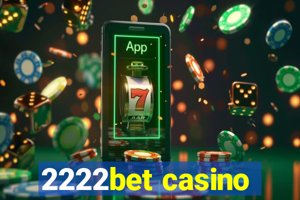 2222bet casino